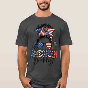 All American Grammy Messy Bun Funny Oma 4. T-Shirt