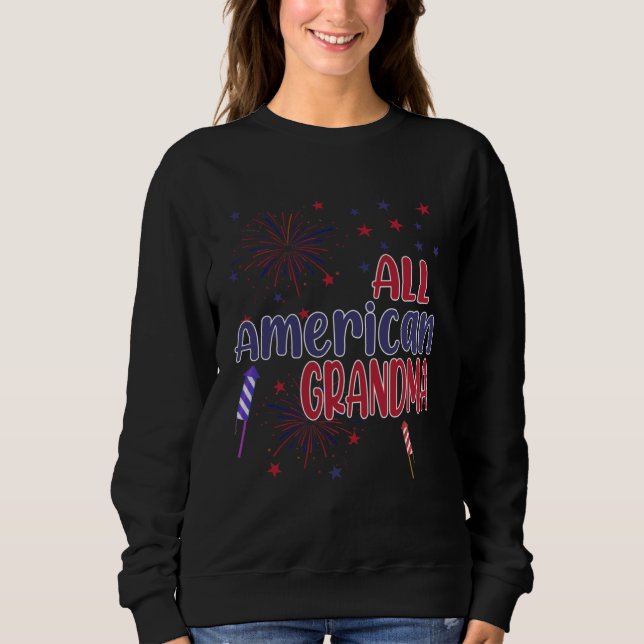 All American Grandma Proud USA Independence Day 4t Sweatshirt (Vorderseite)