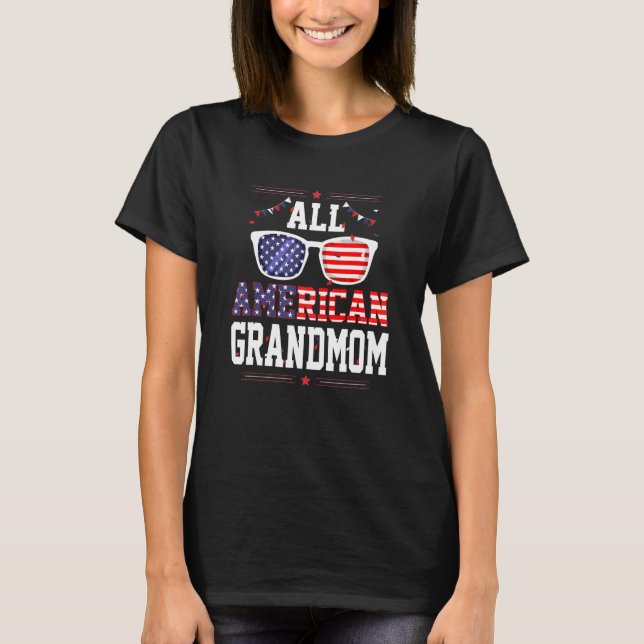 All American Grandmom 4th of July US Flag Sunglass T-Shirt (Vorderseite)