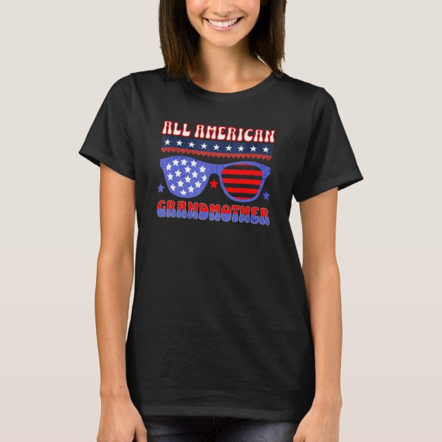 ALL AMERICAN GRANDMOTHER 4TH OF JULY PATRIOTIC SUN T-Shirt (Vorderseite)