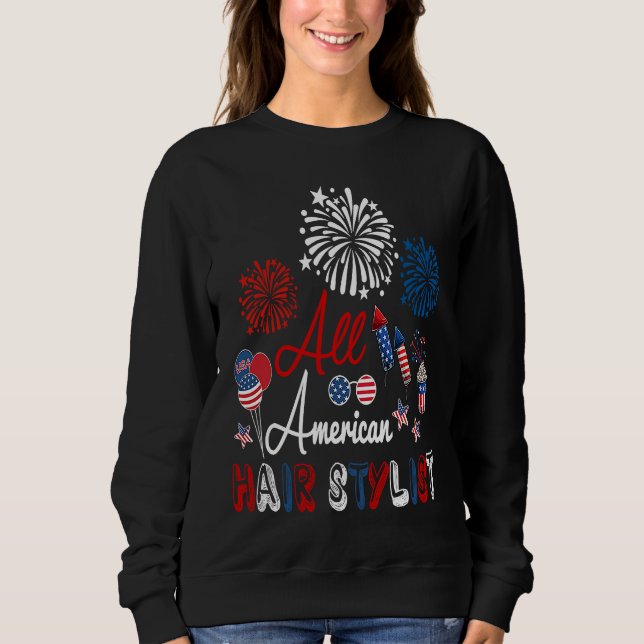 All American Hair Stylist Proud American Flag Fire Sweatshirt (Vorderseite)