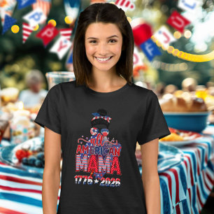 All American Mama 1776 2026 USA Feier T-Shirt