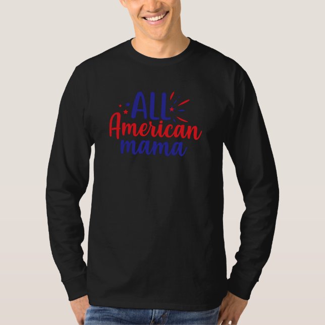 All American Mama T-Shirt (Vorderseite)