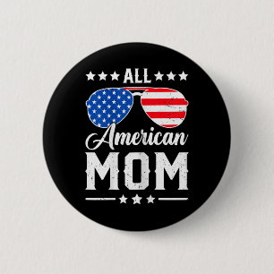 All American Mom 4. Juli Lustig Patriotisch Usa M Button