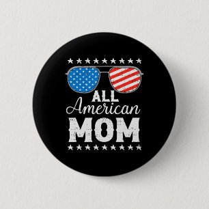 All American Mom 4. Juli Patriotische Usa-Familie Button