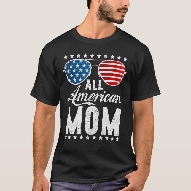 All American Mom - USA Flag 4th of July Matching S T-Shirt (Vorderseite)