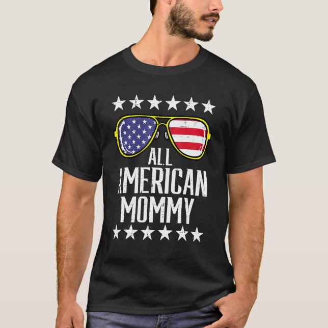 All American Mommy 4th Of July Memorial Day Matchi T-Shirt (Vorderseite)
