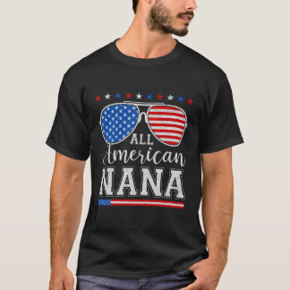 All American Nana 4th July Patriotic Sonnenbrille T-Shirt