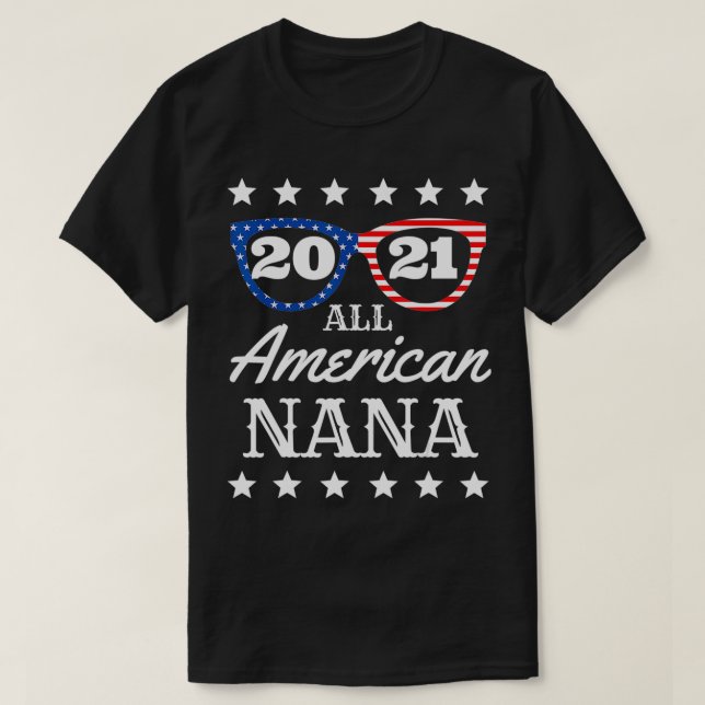 All American Nana 4th Of July Grandma Sunglasses 2 T-Shirt (Design vorne)