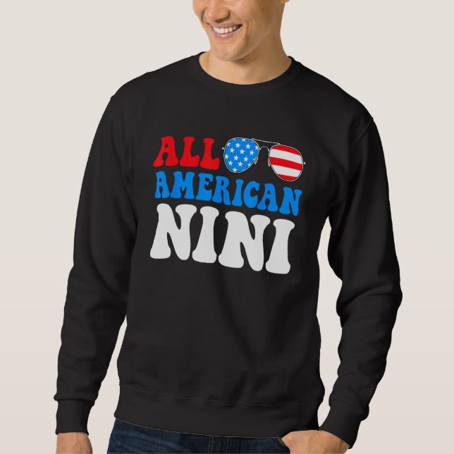 All American Nini American Flag 4th of July Patrio Sweatshirt (Vorderseite)
