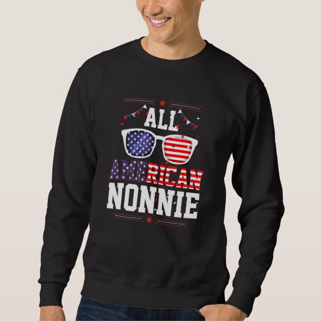 All American Nonnie 4th of July US Flag Sunglasses Sweatshirt (Vorderseite)