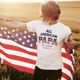 All American Papa Patriotic 4. Juli T-Shirt