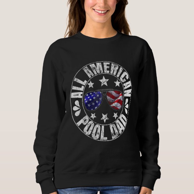 All American Pool Vater Life Sommerzeit Cooles Bad Sweatshirt (Vorderseite)