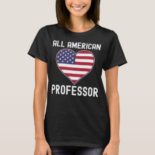 All American Professor Patriotic Professor Americ T-Shirt