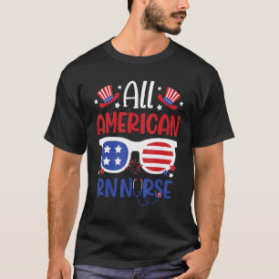 All American Rn Krankenschwester 4. Juli Patriotis T-Shirt