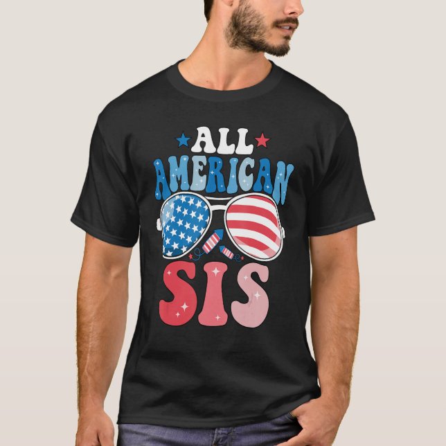 All American Sis Sunglasses 4th of July Family Mat T-Shirt (Vorderseite)