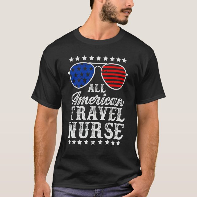 All American Travel Nurse Sunglasses USA 4th Of Ju T-Shirt (Vorderseite)