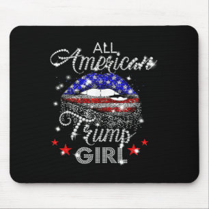 All American Trump Mädchen Mund Diamant Mousepad