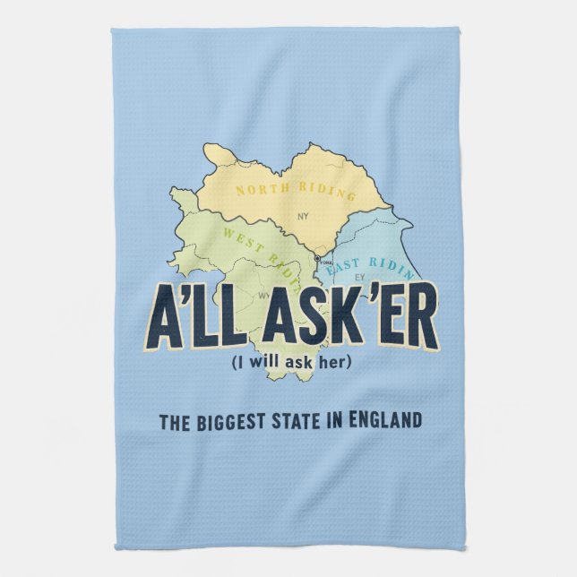A'll Asker – Großartigster Staat Yorkshires Geschirrtuch (Vertikal)