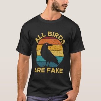 All Birds Are Fake Bird Watching Spies Drone T-Shirt