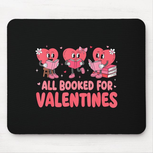 All Booked For Valentine Book Funny Teacher Kids G Mousepad (Vorne)