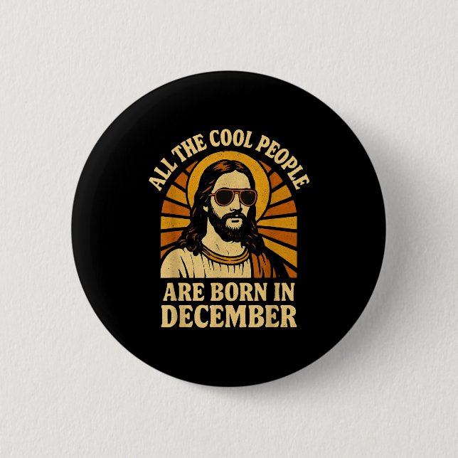 All Cool People Are Born In December Birthday  Button (Vorderseite)