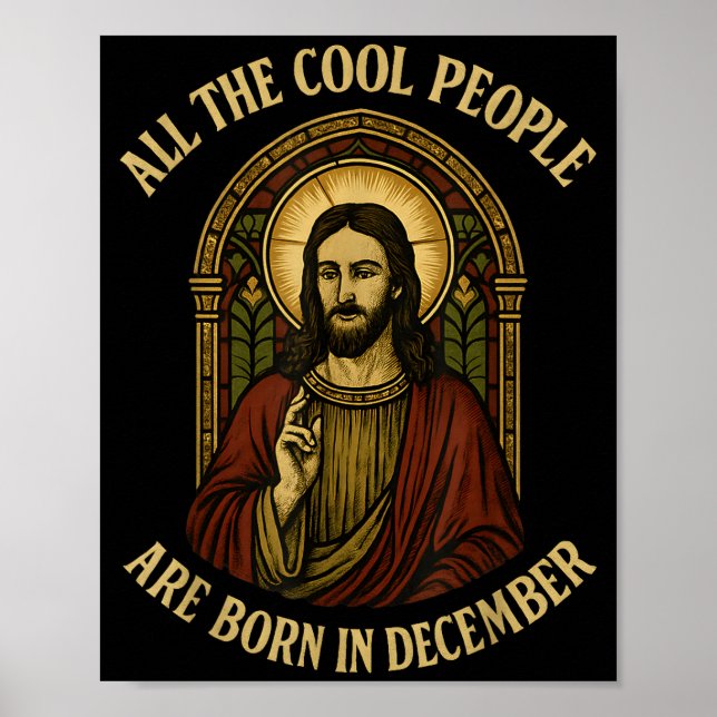 All Cool People Are Born In December Birthday Chri Poster (Vorne)