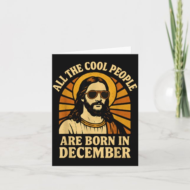 All Cool People Are Born In December Birthday  Karte (Vorderseite)