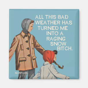 All das schlechte Wetter! Magnet