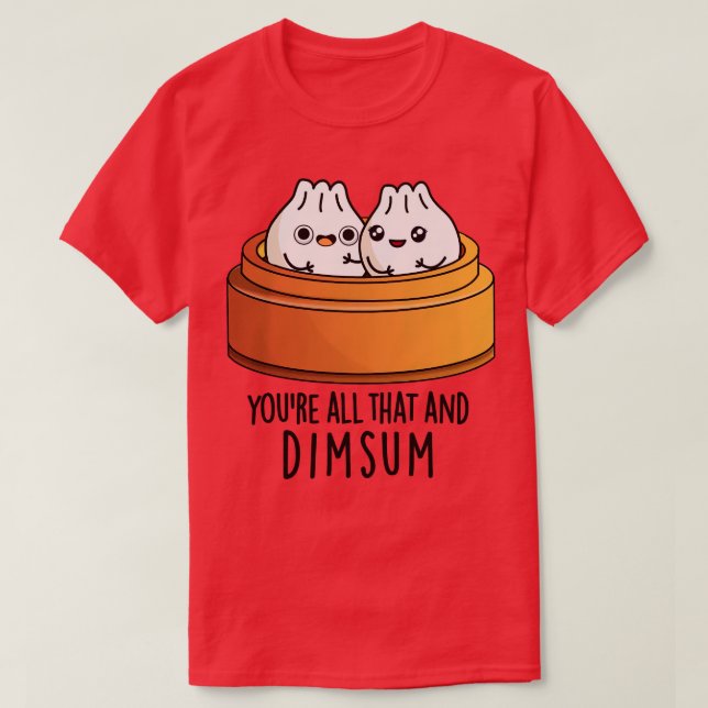 All das und Niedliche Lebensmittel-Puppe Dimsum T-Shirt (Design vorne)