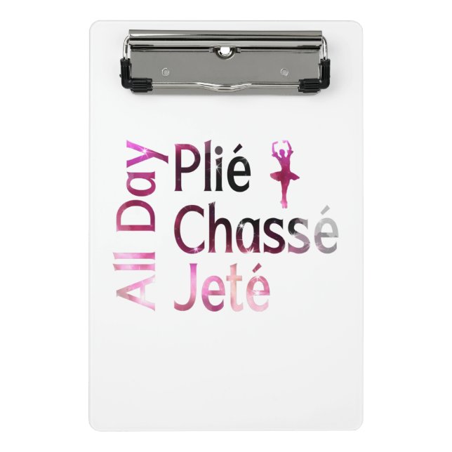 All Day Plies, Jagd, Jete Ballet Design Mini Klemmbrett (Vorderseite)