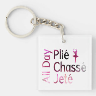 All Day Plies, Jagd, Jete Ballet Design Schlüsselanhänger