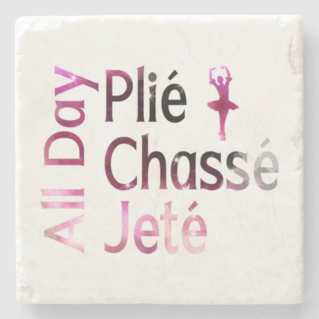 All Day Plies, Jagd, Jete Ballet Design Steinuntersetzer (Vorderseite)
