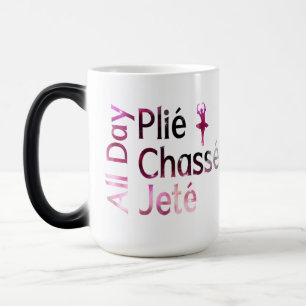 All Day Plies, Jagd, Jete Ballet Design Verwandlungstasse