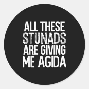 All Diese Stunads Mich Agida Lustiger Italienische Runder Aufkleber