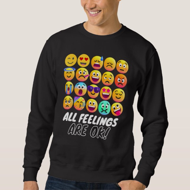 All Feelings Are Okay Mental Health Counselor Psyc Sweatshirt (Vorderseite)