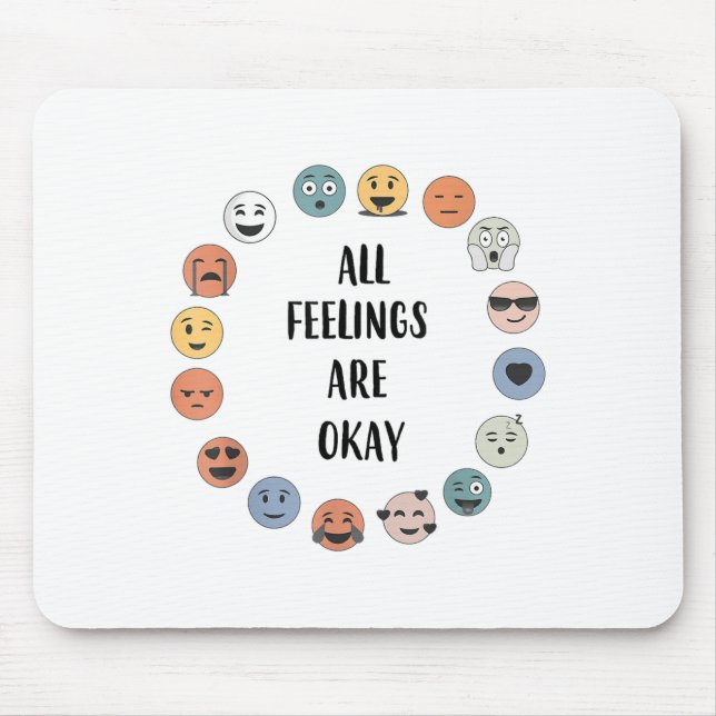All Feelings Are Okay School Teacher Psychologist  Mousepad (Vorne)