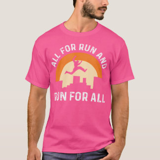 All For Run  Run For All. Parcours Freerunning. Pa T-Shirt