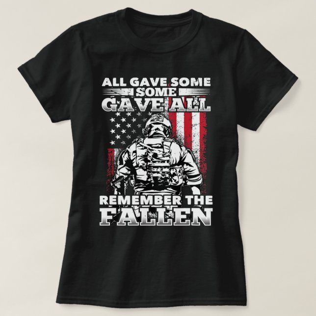 All Gave Some Some Gave All Flag Veteran Memorial  T-Shirt (Design vorne)