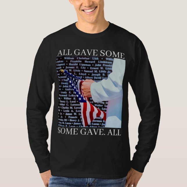 ALL GAVE SOME SOME GAVE ALL T-Shirt (Vorderseite)