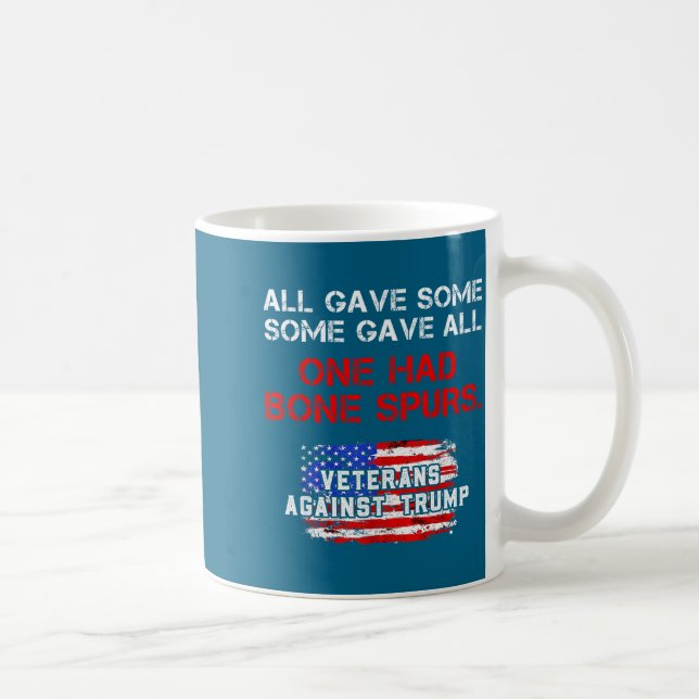 All Gave Some Veteran's Day Design Kaffeetasse (Rechts)