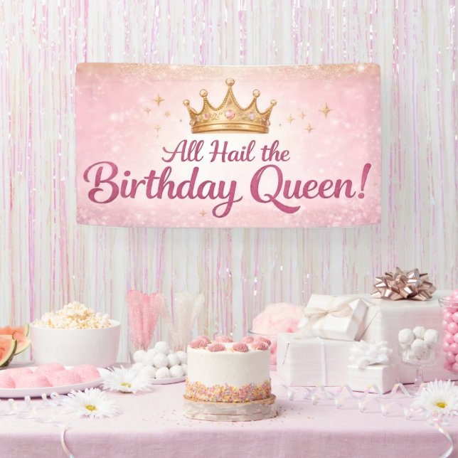  All Hail the Birthday Queen birthday Party banner (Party)