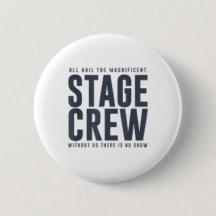 All Hail the Bühne Crew Funny Theater Drama Nerd Button