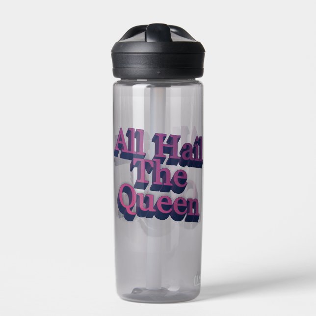 All Hail the Queen 3D Letters Quote Trinkflasche (Vorderseite)