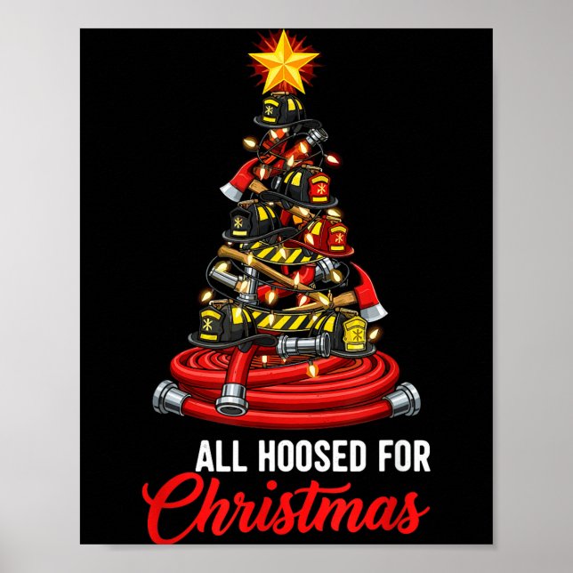 All Hoosed Christmas Firefighter Tree Shirt, Firem Poster (Vorne)