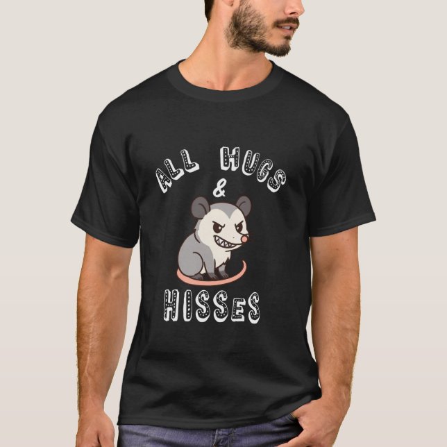 All Hugs & Hisses Funny Opossum Possum Gift Cute K T-Shirt (Vorderseite)