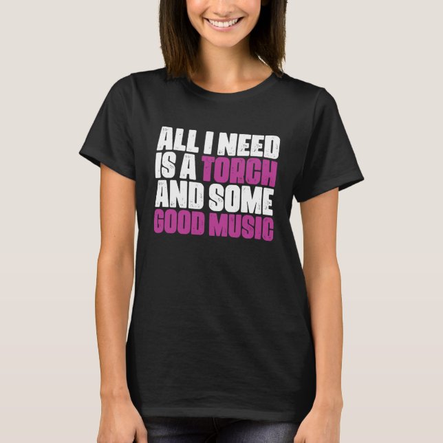 All I Need Is A Torch And Some Good Music Jeweler  T-Shirt (Vorderseite)