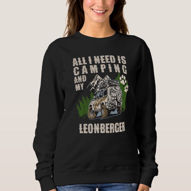 All I Need Is Camping And My LEONBERGER  Camper Do Sweatshirt (Vorderseite)