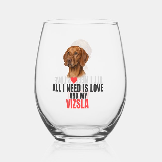 All I Need Is Love and My Vizsla Stemless  Weinglas Ohne Stiel (Vorderseite)
