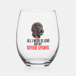 All I Need is Love-Customized Boykin Spaniel Weinglas Ohne Stiel